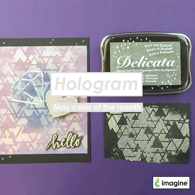 May Color of the Month is Hologram